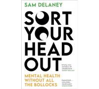 Sort Your Head Out – Mental health without all the bollocks