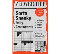 Sorta Sneaky Daily Crosswords: As Seen in The Wall Street Journal (Wall Street Journal Crosswords)