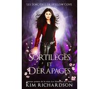 Sortilèges et Dérapages (Les Sorcières de Hollow Cove)