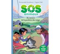 SOS Animaux, Tome 01: Au secours de la panthère des neiges