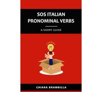 Sos Italian Pronominal Verbs: A short guide