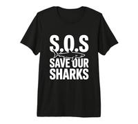 SOS Save Our Sharks Marine Conservation Awareness Premium T-Shirt