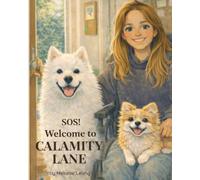 SOS! Welcome to Calamity Lane: A Story About Helpers, Resilience, and Kindness