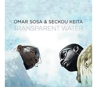 Sosa, Omar - Transparent Water