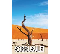 Sossusvlei Notebook (Namibia): A Proudly Namibian Desert-Inspired Journal for Travel Memories, Notes, Plans, and Everyday Thoughts (Namibian Merchandise)