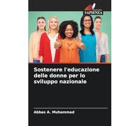 Sostenere l'educazione delle donne per lo sviluppo nazionale