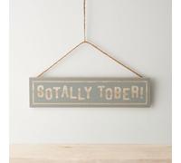 Sotally Tober Hanging Sign - Funny Wooden Bar Sign 28cm | Humorous Drinking Décor