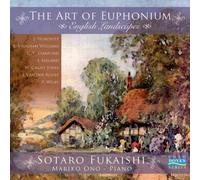Sotaro Fukaishi - The Art of Euphonium - English Landscapes