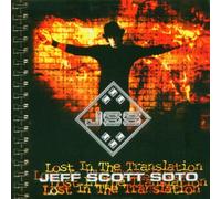 Soto, Jeff Scott - Lost In The Translation