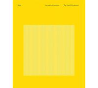 Soto, Jesús - Soto: The Fourth Dimension: The Forth Dimension