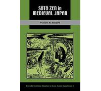Soto Zen in Medieval Japan (Studies in East Asian Buddhism): 8 (Kuroda Studies in East Asian Buddhism)