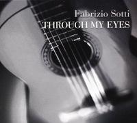 SOTTI FABRIZIO - THROUGH MY EYES