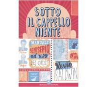 Sotto il cappello niente