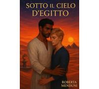 Sotto il cielo d'Egitto