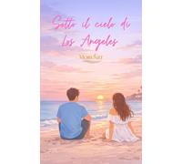 Sotto il cielo di Los Angeles