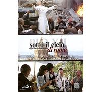 Sotto Il Cielo Di Roma - Pio XII