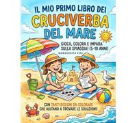 SOTTO L'OMBRELLONE: CRUCIVERBA ESTIVI E DISEGNI DA COLORARE PER BAMBINI E FAMIGLIE