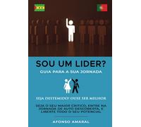 Sou Um Líder?: Guia para a sua jornada