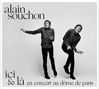Souchon,Alain - Ici & l? en Concert au d?Me de