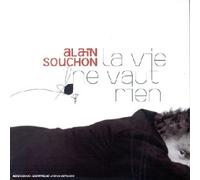 Souchon, Alain - La Vie Ne Vaut Rien