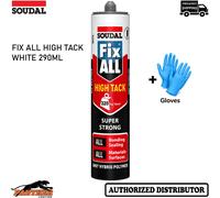 Soudal Fix ALL High Tack White 290ml Hybrid Polymer Sealant Adhesive + Gloves