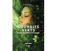 Souhaits Verts Recueil de poèmes Vietnamiens