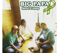 Souk Camp - Itsumo Itsumademo-Big Papa