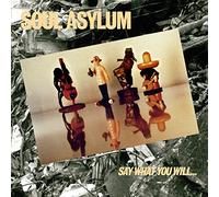 SOUL ASYLUM - SAY WHAT YOU WILL... EVERYTHIN