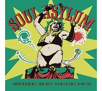 Soul Asylum - While You Were Out / Clam Dip & Other Delights