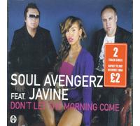 Soul Avengerz - Don't Let The Morning Come