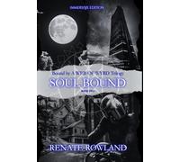 Soul Bound: Bound by A Web Of Wyrd Trilogy: 2