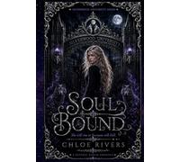 Soul Bound: Silverwood University Series