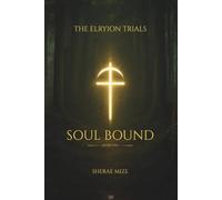Soul Bound (The Elryion Trials)
