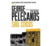 Soul Circus: From Co-Creator of Hit HBO Show ‘We Own This City’