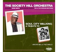 Soul City Walking: A Tribute To Archie Bell & The Drells