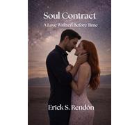 Soul Contract: A Love Written Before Time