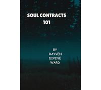 Soul Contracts 101: 3 (Spirituality 101)
