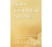 Soul Council Speaks: A Living Transmission of Remembrance