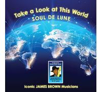 Soul De Lune - Take A Look At This World [VINYL]
