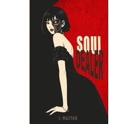 Soul Dealer: Dystopian Dark Romance. Enemies. Lovers. Psychos. Obsessed. Forbidden love.: 2