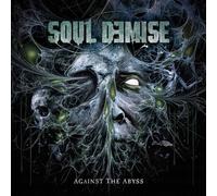 SOUL DEMISE - AGAINST THE ABYSS (OLIVE VINYL) [VINYL]