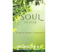 Soul Detox: A Path to Renewal & Restoration