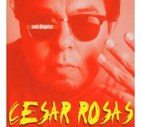Soul Disguise by Cesar Rosas (1999-02-02)