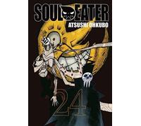Soul Eater, Vol. 24: Written by Atsushi Ohkubo, 2015 Edition, Publisher: Yen Press [Paperback]