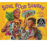 Soul Food Sunday: A Picture Book