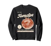 Soul Food Tomatos Every Bite Is Pure Love (Quote & Graphic) Sweatshirt