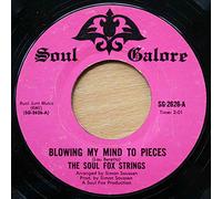 Soul Fox Strings - Blowing My Mind To Pieces / Mountain Top Theme-7" 45