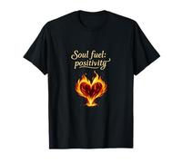 Soul Fuel Positivity Heart Flame chill Vibes Art T-Shirt