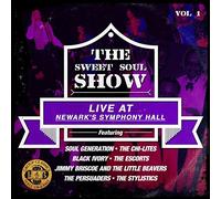 SOUL GENERATION/CHI-LITES - Sweet Soul Show: Live at Newark's Symphony Hall 1