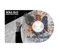Soul Glo - Songs To Yeet At The Sun [VINYL]